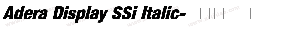 Adera Display SSi Italic字体转换